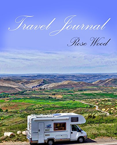 Beispielbild fr Travel Journal: Motorhome, Camper, Caravan and RV Road Trip Journal: Volume 1 zum Verkauf von WorldofBooks