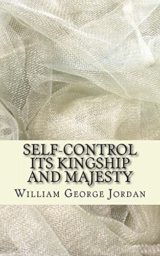 9781540462756: Self-Control Its Kingship and Majesty