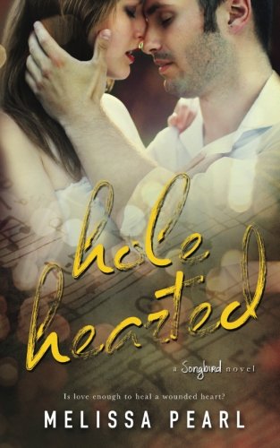 Beispielbild fr Hole Hearted (A Songbird Novel) zum Verkauf von SecondSale