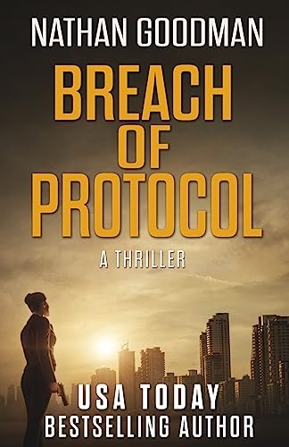 Stock image for Breach of Protocol (The Special Agent Jana Baker Spy-Thriller Series) for sale by SecondSale