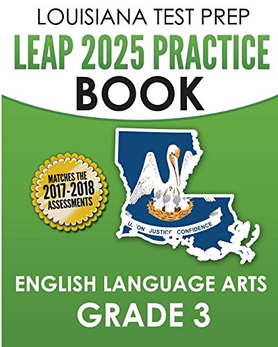 Imagen de archivo de Louisiana Test Prep Leap 2025 Practice Book English Language Arts, Grade 3: Practice and Preparation for the Leap 2025 Ela Tests a la venta por Revaluation Books