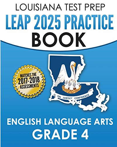 Imagen de archivo de Louisiana Test Prep Leap 2025 Practice Book English Language Arts, Grade 4: Practice and Preparation for the Leap 2025 Ela Tests a la venta por Revaluation Books