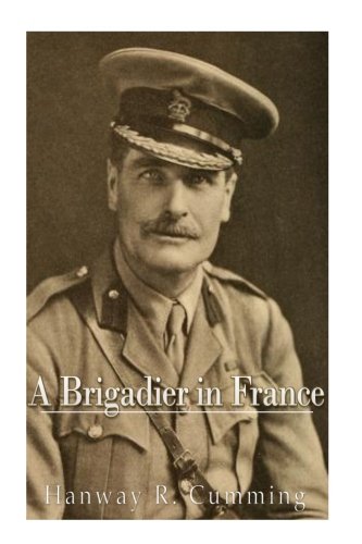 Stock image for A Brigadier in France for sale by THE SAINT BOOKSTORE