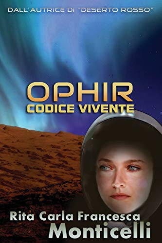 Beispielbild fr Ophir: Codice vivente (Aurora) (Italian Edition) zum Verkauf von Lucky's Textbooks