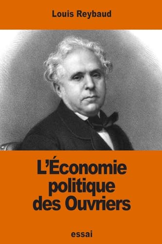 Beispielbild fr L'conomie politique des Ouvriers (French Edition) zum Verkauf von Lucky's Textbooks