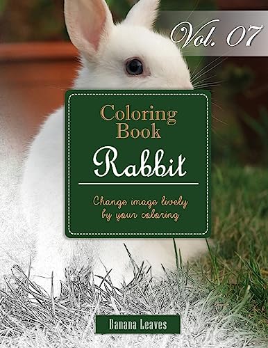 Stock image for White Rabbits : Gray Scale Photo Adult Coloring Book, Mind Relaxation Stress Relief Coloring Book Vol7: Series of coloring book for adults and grown . 11" (21.59 x 27.94 cm) (Adults Coloring Book) for sale by Lucky's Textbooks