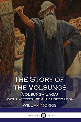 9781540476845: The Story of the Volsungs: (Volsunga Saga) With Excerpts From The Poetic Edda