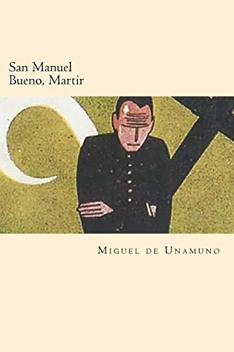9781540479600: San Manuel Bueno, Martir (Spanish Edition)