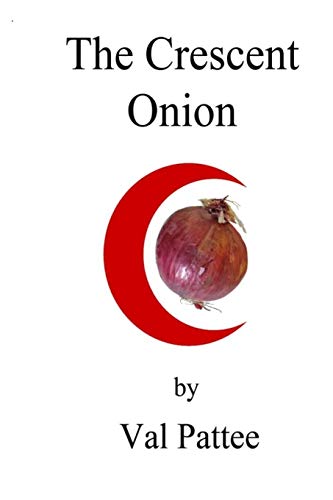 Stock image for The Crescent Onion (The Onion Files) for sale by California Books