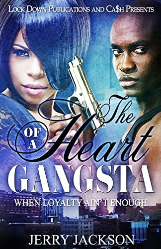 Stock image for The Heart of a Gangsta: When Loyalty Ain't Enough for sale by BooksRun