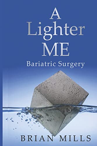 Imagen de archivo de A Lighter Me: Bariatric Surgery a la venta por ThriftBooks-Dallas