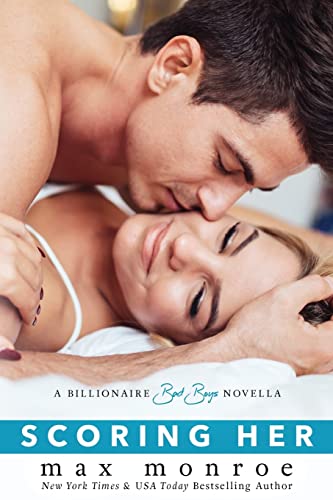 Imagen de archivo de Scoring Her: A Billionaire Bad Boys Novella (Book 3.5) a la venta por SecondSale