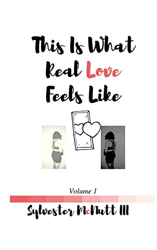 Beispielbild fr This Is What Real Love Feels Like: Volume 1 zum Verkauf von WorldofBooks