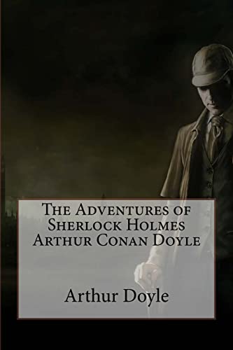 9781540512406: The Adventures of Sherlock Holmes Arthur Conan Doyle