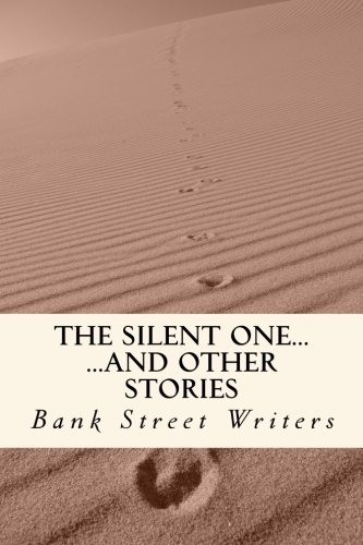 Beispielbild fr The Silent One: . and Other Bank Street Stories zum Verkauf von Revaluation Books