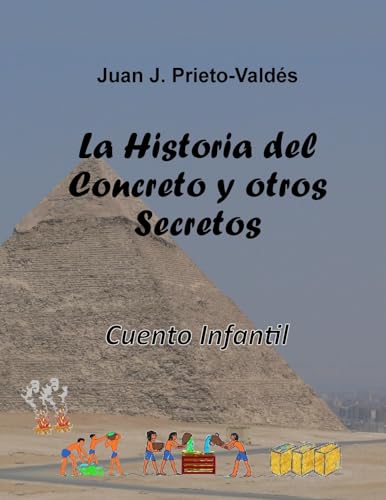 Imagen de archivo de La Historia del Concreto Y Otros Secretos: Cueto Infantil a la venta por THE SAINT BOOKSTORE