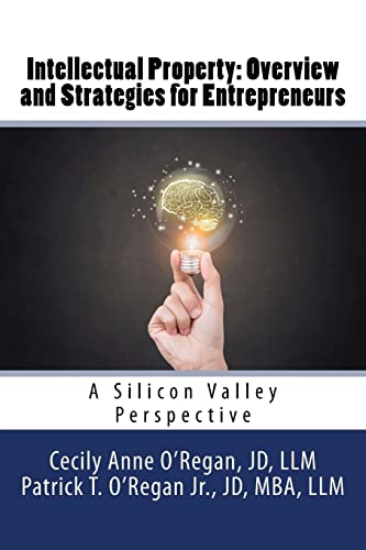 Imagen de archivo de Intellectual Property: Overview and Strategies for Entrepreneurs: A Silicon Valley Perspective a la venta por BooksRun