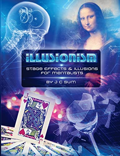 Stock image for Illusionism: Stage Effects & Illusions for Mentalists for sale by Lucky's Textbooks