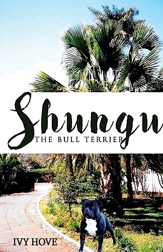 9781540538888: Shungu: The Bull Terrier