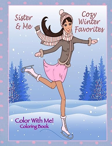 9781540542656: Color With Me! Sister & Me: Cozy Winter Favorites Coloring Book