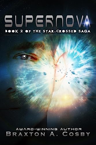 Beispielbild fr Supernova The StarCrossed Saga Volume 2 zum Verkauf von PBShop.store US