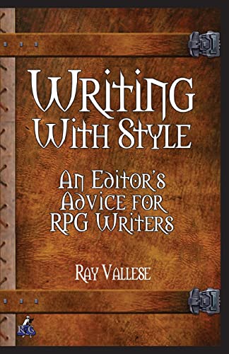 Imagen de archivo de Writing With Style: An Editor's Advice for RPG Writers a la venta por ThriftBooks-Atlanta