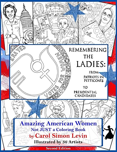 Stock image for Remembering the Ladies: : From Patriots in Petticoats to Presidential Candidates (Telling Her Stories) for sale by Decluttr