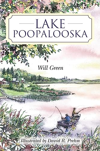 9781540557407: Lake Poopalooska (Volume 1)