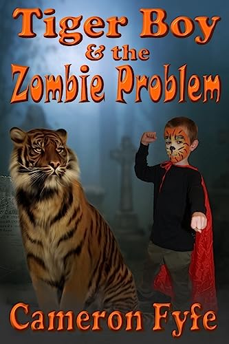 Stock image for Tiger Boy & the Zombie Problem for sale by THE SAINT BOOKSTORE