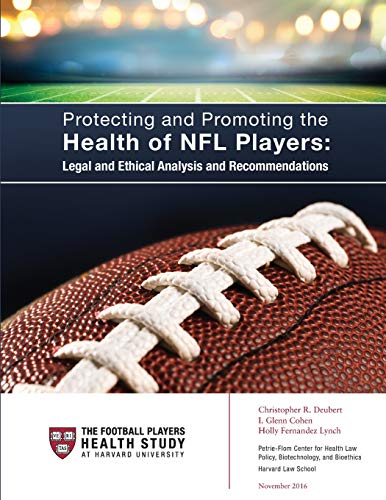 Beispielbild fr Protecting and Promoting the Health of NFL Players: Legal and Ethical Analysis and Recommendations zum Verkauf von ALLBOOKS1