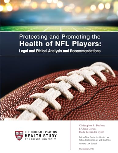 Stock image for Protecting and Promoting the Health of NFL Players: Legal and Ethical Analysis and Recommendations for sale by ALLBOOKS1