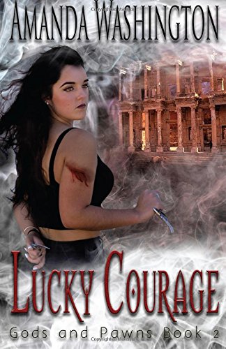 9781540572295: Lucky Courage (Gods and Pawns) (Volume 2)