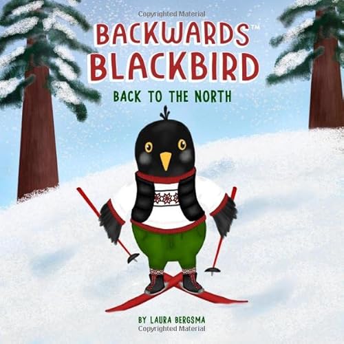 9781540573728: Backwards Blackbird: Back to the North