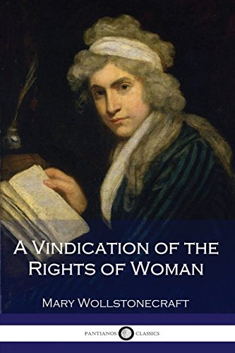 Beispielbild fr A Vindication of the Rights of Woman zum Verkauf von Books From California