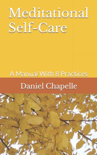Stock image for Meditational Self-Care: A Manual With 8 Practices for sale by SecondSale