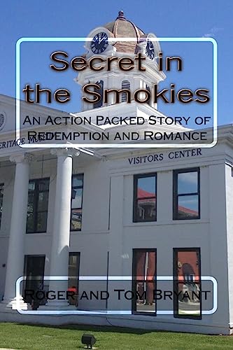 Stock image for Secret in the Smokies: An Action Packed Story of Redemption and Romance for sale by Save With Sam