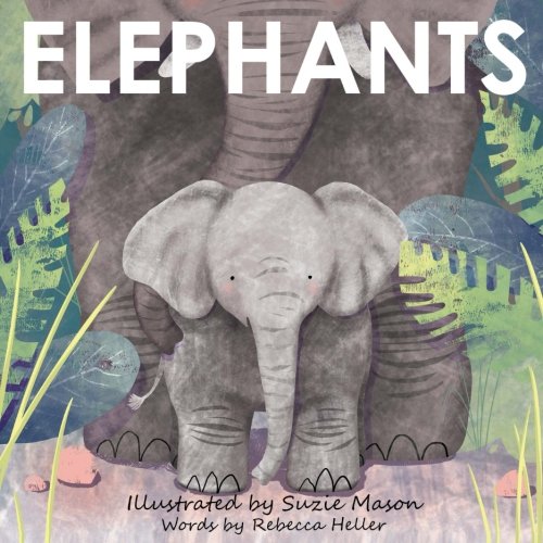 Imagen de archivo de Elephants a la venta por St Vincent de Paul of Lane County