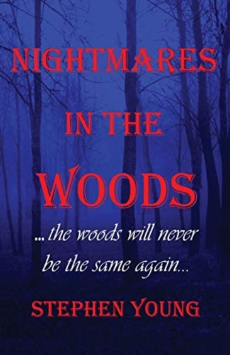 Stock image for Nightmares in the Woods for sale by THE SAINT BOOKSTORE