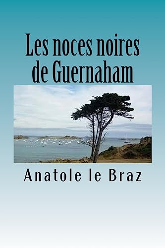 9781540604767: Les noces noires de Guernaham