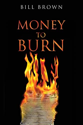 Stock image for Money To Burn (The Jones Trilogy) for sale by BooksRun