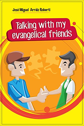Imagen de archivo de Talking with my evangelical friends a la venta por PBShop.store US