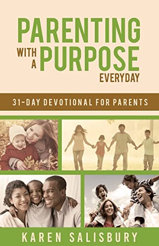 Imagen de archivo de Parenting With A Purpose: A 31-Day Devotional a la venta por Once Upon A Time Books