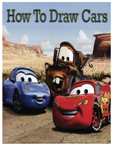 Imagen de archivo de How to Draw Cars: Draw Cars Step by Step (How To draw Car like a Pro) a la venta por Revaluation Books