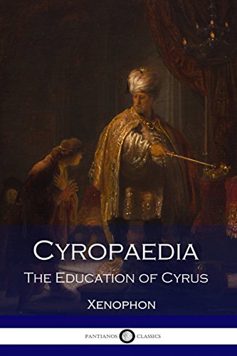 9781540622402: Cyropaedia: The Education of Cyrus