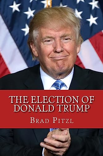 Stock image for The Election of Donald Trump for sale by THE SAINT BOOKSTORE