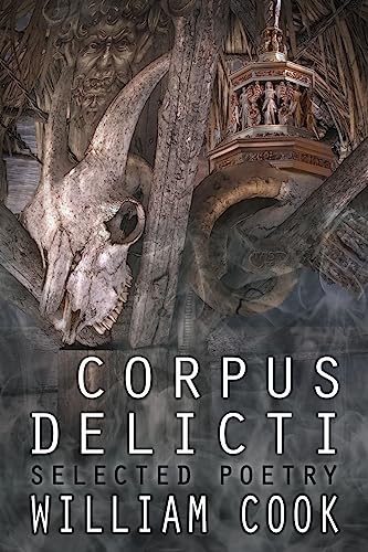 9781540632180: Corpus Delicti: Selected Poetry