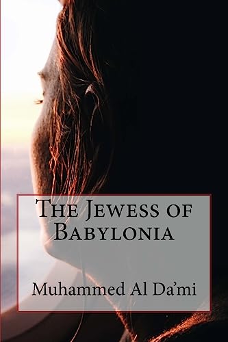 Stock image for The Jewess of Babylonia for sale by THE SAINT BOOKSTORE