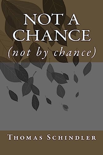 Stock image for Not a Chance: (not by chance) for sale by ThriftBooks-Atlanta