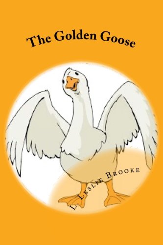 9781540642851: The Golden Goose
