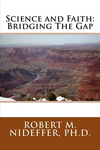 Beispielbild fr Science and Faith: Bridging the Gap zum Verkauf von THE SAINT BOOKSTORE
